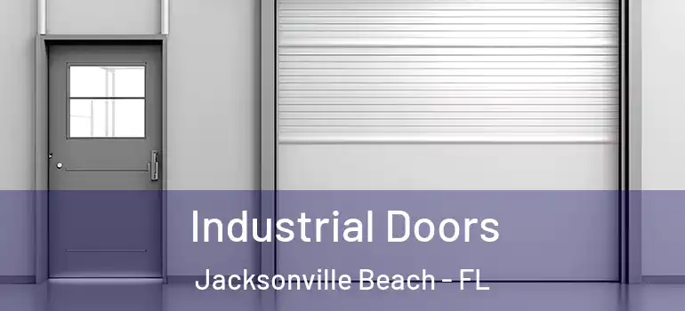  Industrial Doors Jacksonville Beach - FL
