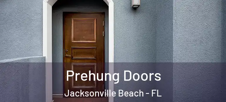  Prehung Doors Jacksonville Beach - FL