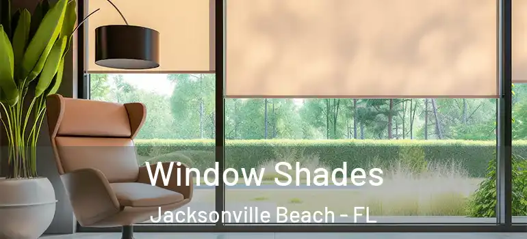  Window Shades Jacksonville Beach - FL